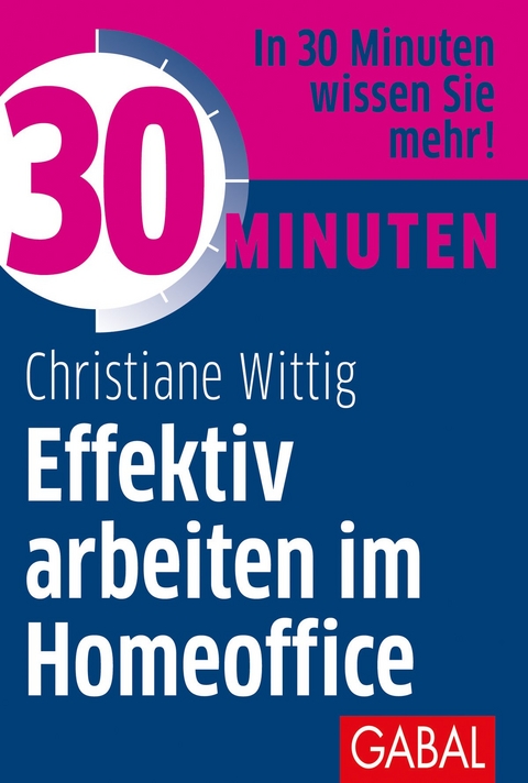 Effektiv arbeiten im Homeoffice - Christiane Wittig