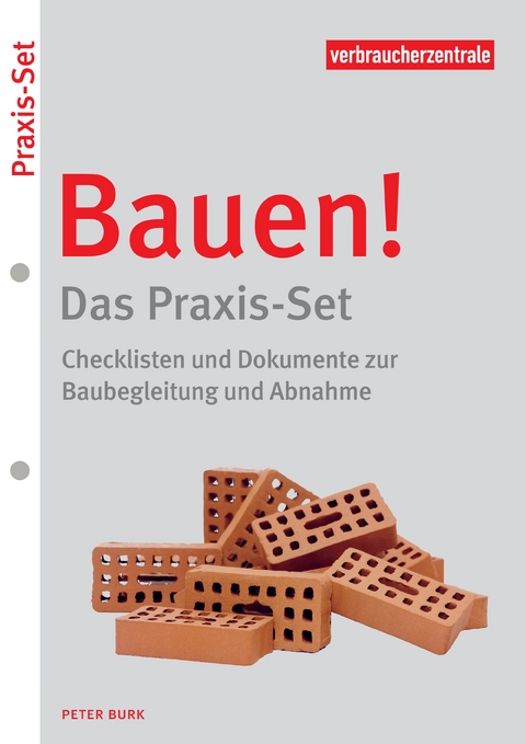 Bauen! &ndash; Das Praxis-Set - Peter Burk