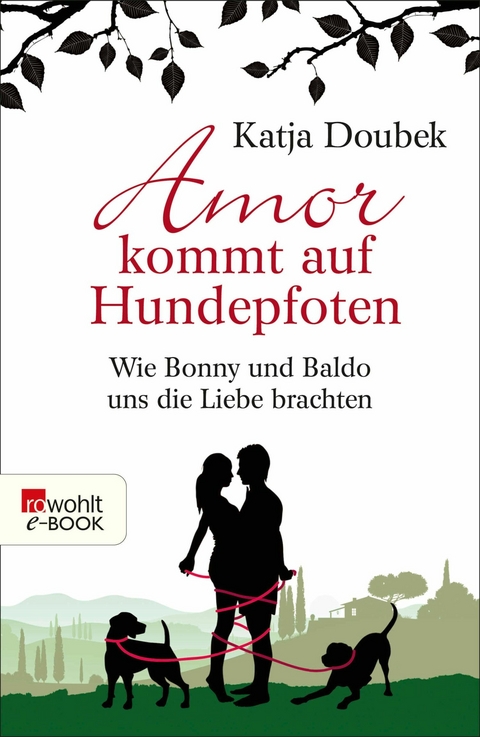 Amor kommt auf Hundepfoten - Katja Doubek
