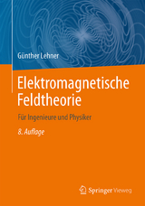 Elektromagnetische Feldtheorie - Lehner, Günther
