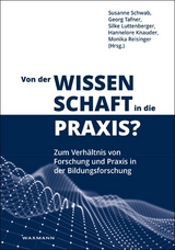 Von der Wissenschaft in die Praxis? - 