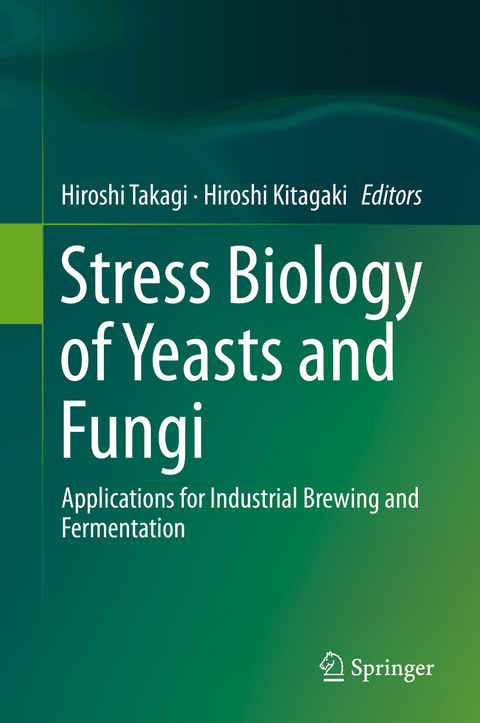 Stress Biology of Yeasts and Fungi - 