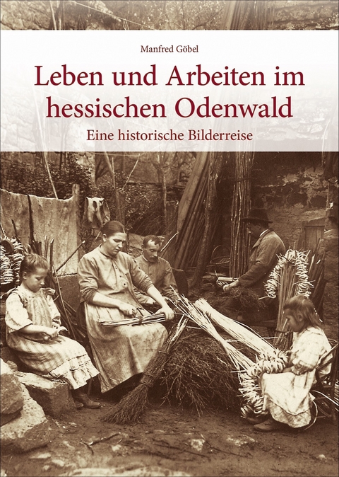 Leben und Arbeiten im hessischen Odenwald - Manfred G&ouml;bel