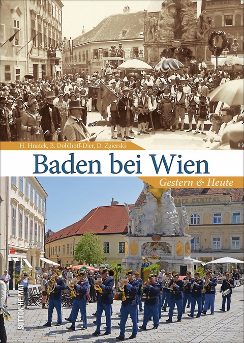 Baden bei Wien - Birgit Doblhoff-Dier, Dominik Zgierski, Hildegard Hnatek