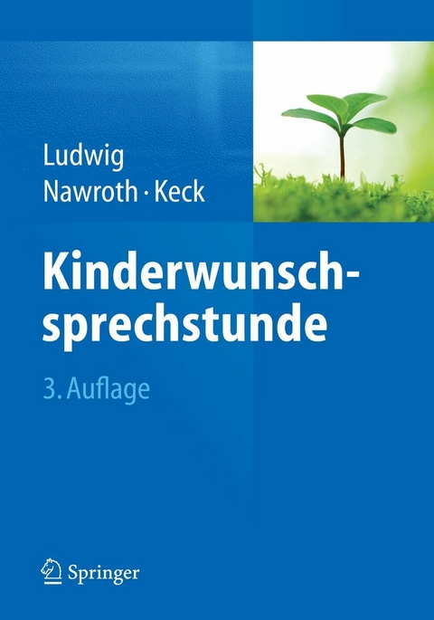 Kinderwunschsprechstunde - Michael Ludwig, Frank Nawroth, Christoph Keck