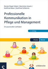 Professionelle Kommunikation in Pflege und Management - Rogall-Adam, Renate