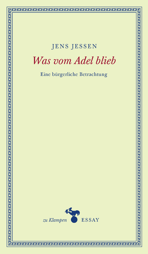 Was vom Adel blieb - Jens Jessen