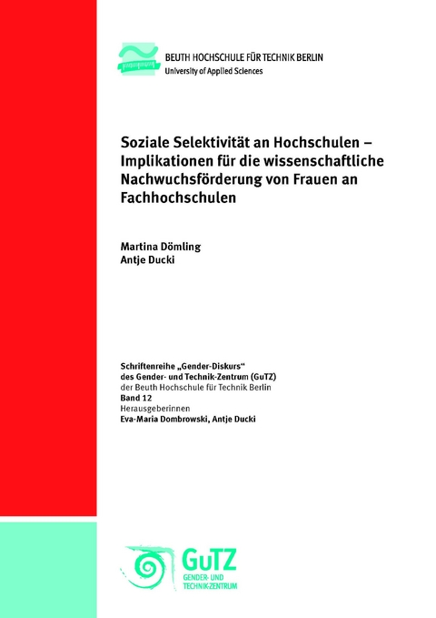 Soziale Selektivit&auml;t an Hochschulen - Martina D&ouml;mling, Antje Ducki