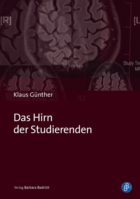 Das Hirn der Studierenden - Klaus G&uuml;nther