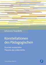 Konstellationen des P&auml;dagogischen - Johannes Twardella