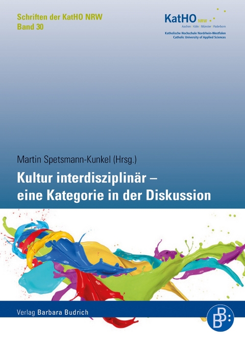 Kultur interdisziplin&auml;r &ndash; eine Kategorie in der Diskussion - 