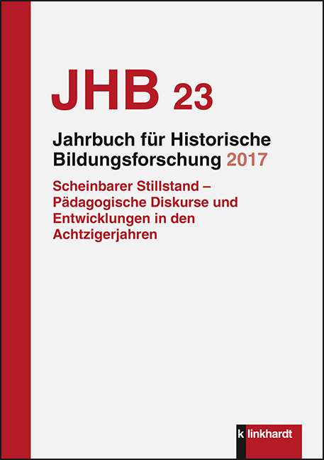 Jahrbuch f&uuml;r Historische Bildungsforschung Band 23 (2017)