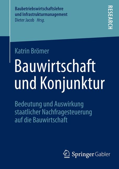 Bauwirtschaft und Konjunktur - Katrin Br&ouml;mer