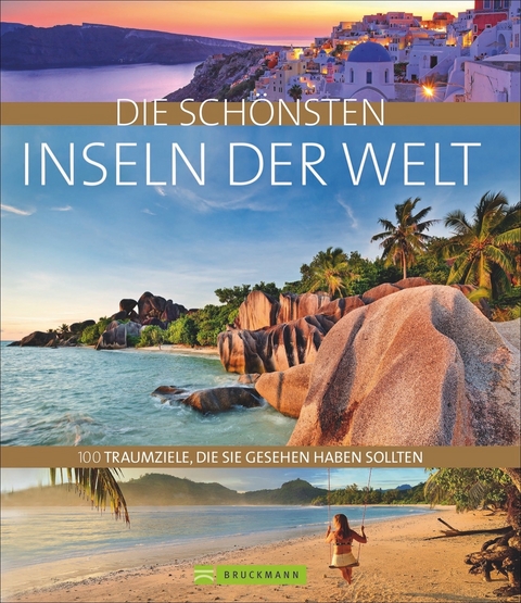 Die sch&ouml;nsten Inseln der Welt - Kay Maeritz