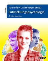 Entwicklungspsychologie - Schneider, Wolfgang; Lindenberger, Ulman