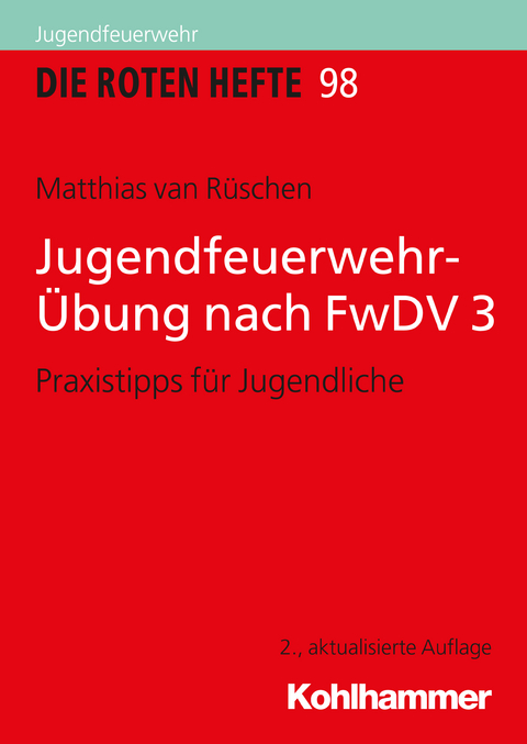 Jugendfeuerwehr-&Uuml;bung nach FwDV 3 - Matthias van R&uuml;schen