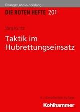 Taktik im Hubrettungseinsatz - Jörg Kurtz