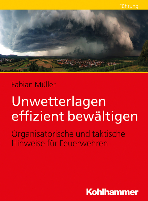 Unwetterlagen effizient bew&auml;ltigen - Fabian M&uuml;ller