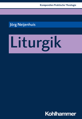 Liturgik - J&ouml;rg Neijenhuis