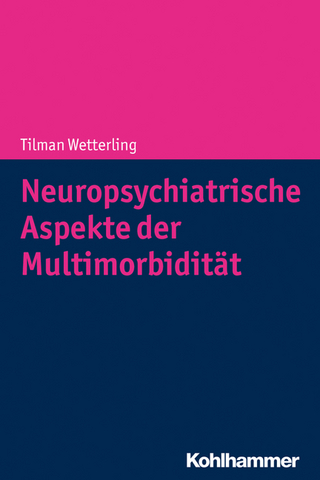 Neuropsychiatrische Aspekte der Multimorbidität älterer Menschen