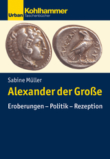 Alexander der Gro&szlig;e - Sabine M&uuml;ller