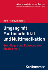 Umgang mit Multimorbidit&auml;t und Multimedikation - Heinrich Burkhardt