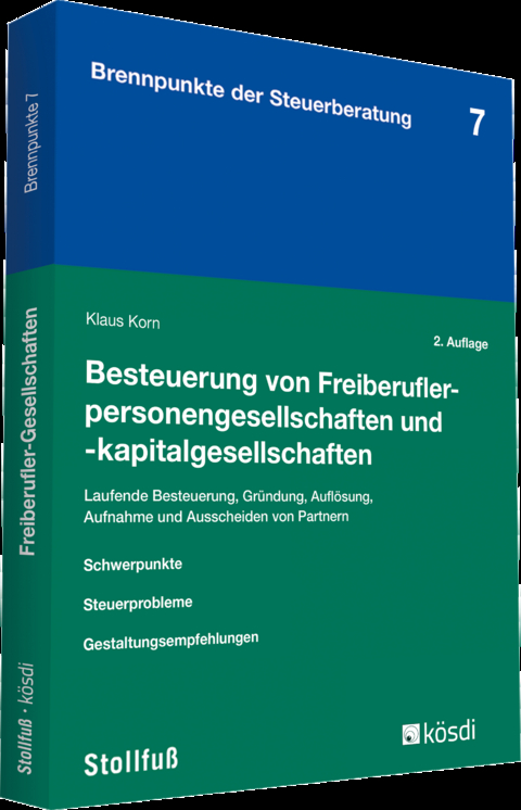 Besteuerung von Freiberuflerpersonengesellschaften und -kapitalgesellschaften - Klaus Korn