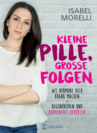 Kleine Pille - große Folgen