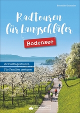 Radtouren für Langschläfer Bodensee - Benedikt Grimmler