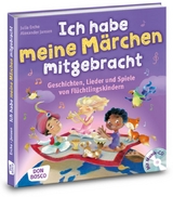 Ich habe meine M&auml;rchen mitgebracht, m. Audio-CD - Julia Erche, Alexander Jansen