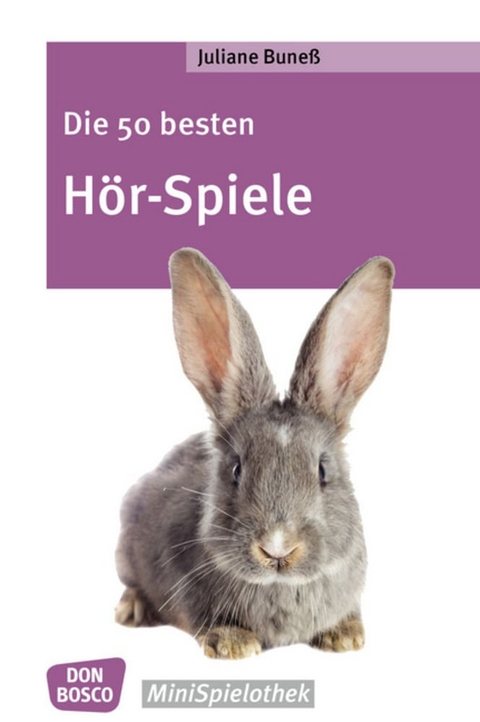 Die 50 besten H&ouml;r-Spiele - Juliane Bune&szlig;