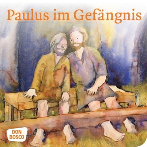 Paulus im Gef&auml;ngnis. Mini-Bilderbuch. - Klaus-Uwe Nommensen