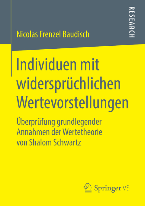 Individuen mit widerspr&uuml;chlichen Wertevorstellungen - Nicolas Frenzel Baudisch