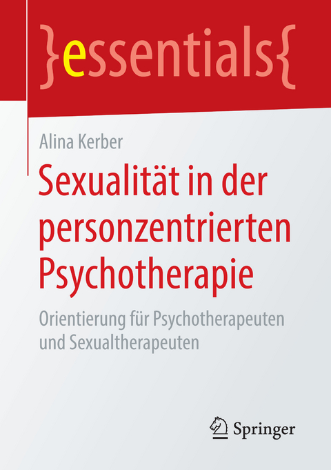 Sexualität in der personzentrierten Psychotherapie - Alina Kerber