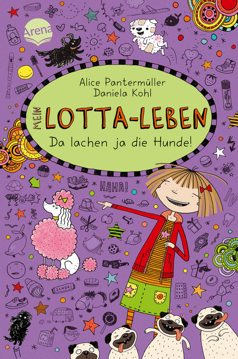 Mein Lotta-Leben (14). Da lachen ja die Hunde - Alice Panterm&uuml;ller