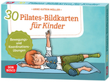 30 Pilates-Bildkarten f&uuml;r Kinder - Anne-Katrin M&uuml;ller