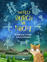 Mit Feli durch die Nacht - Stuart Atkinson, Brendan Kearney