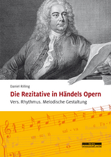 Die Rezitative in H&auml;ndels Opern - Daniel Rilling