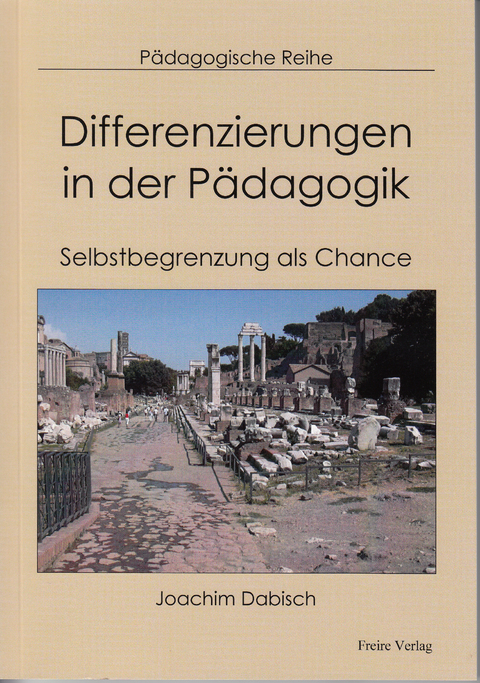 Differenzierungen in der P&auml;dagogik - Joachim Dabisch