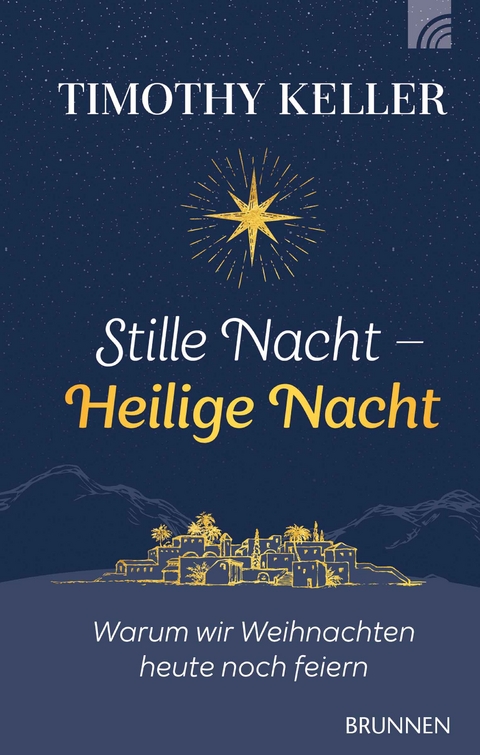 Stille Nacht - Heilige Nacht - Timothy Keller