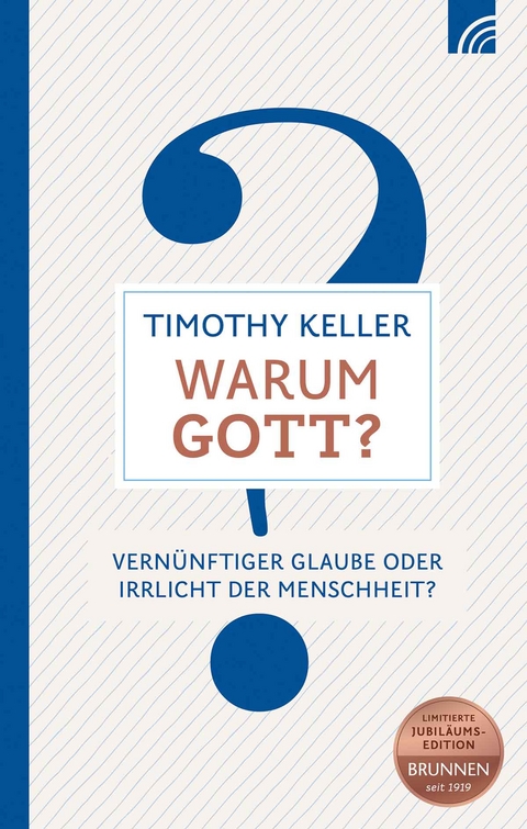 Warum Gott? - Timothy Keller