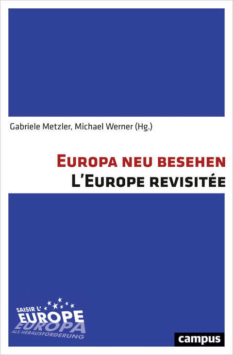 Europa neu besehen. L'Europe revisit&eacute;e - 