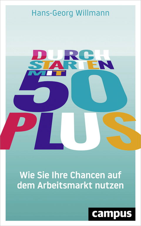 Durchstarten mit 50 plus - Hans-Georg Willmann