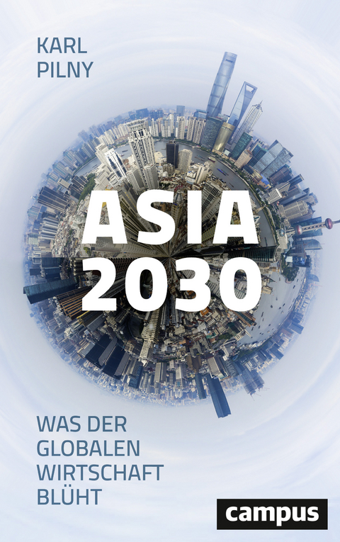 Asia 2030 - Karl H. Pilny