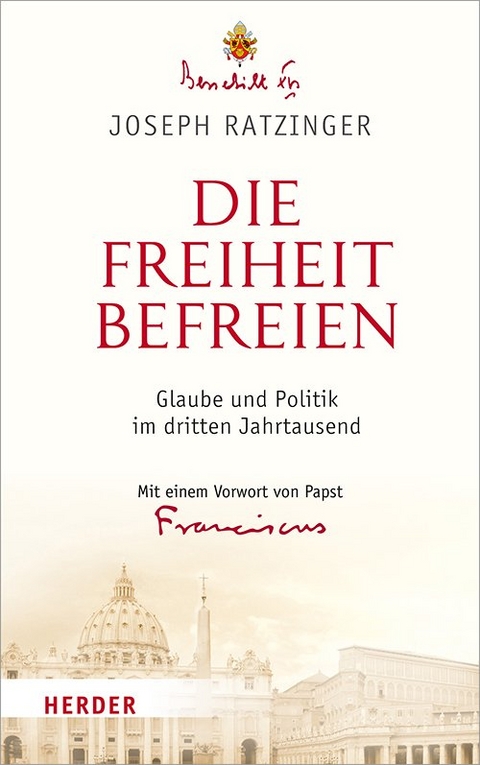 Die Freiheit befreien - Joseph Ratzinger