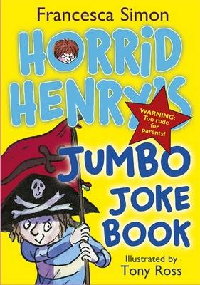 Horrid Henry's Jumbo Joke Book 3-in-1 -  Francesca Simon