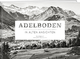 Adelboden - Peter Klopfenstein, Christian B&auml;rtschi, Toni Koller