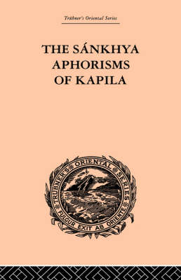 Sankhya Aphorisms of Kapila -  James R. Ballantyne