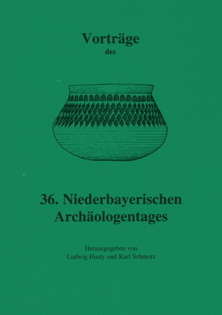 Vorträge des Niederbayerischen Archäologentages / Vorträge des 36. Niederbayerischen Archäologentages