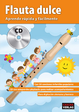 Flauta dulce: Aprende r&aacute;pida y f&aacute;cilmente + CD